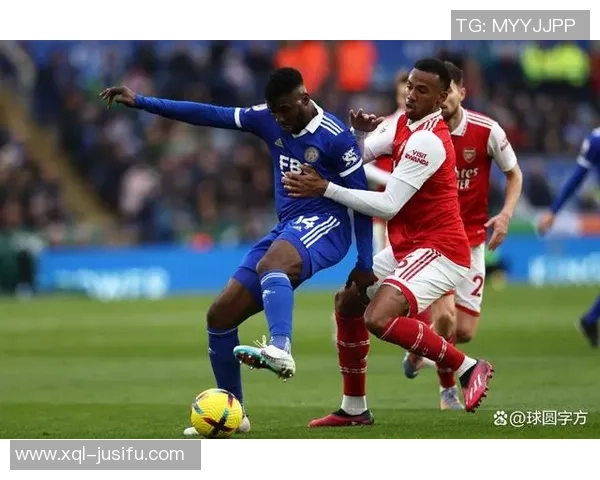 阿森纳与莱斯特城对决引发球迷热议评论区火爆升级